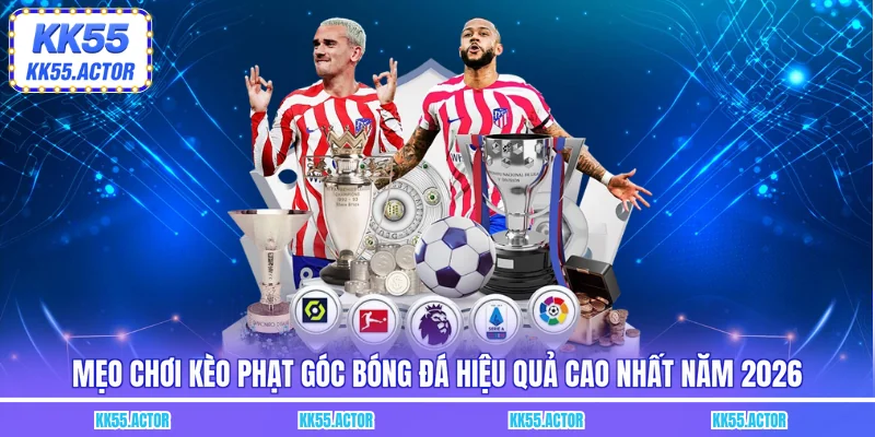 Mẹo chơi kèo phạt góc bóng đá